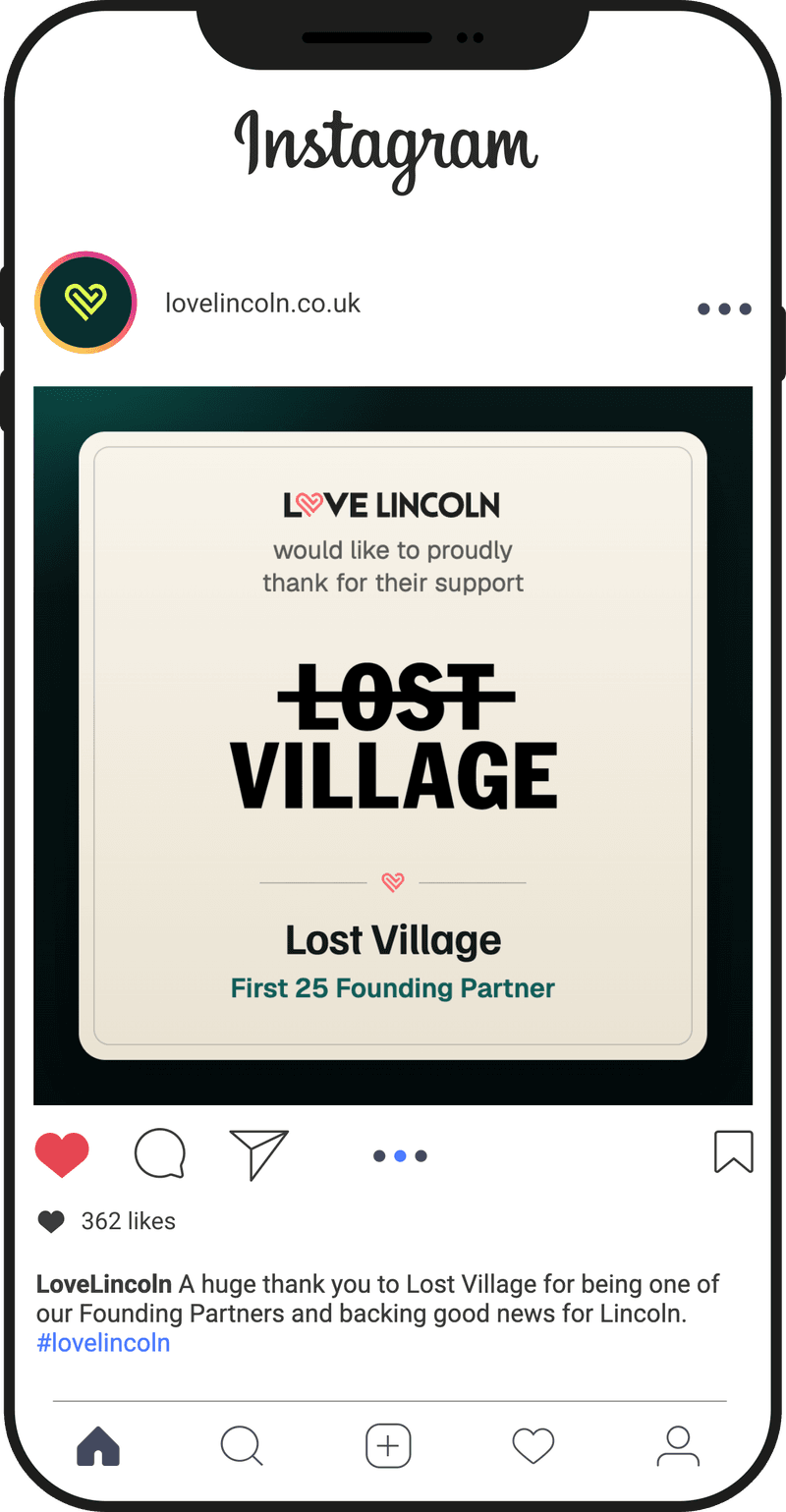 A phone showing LoveLincoln's Instagram post thanking Lost Village: the thank-you plate with their logo, “First 25 Founding Partner”, captioned with a thank-you for being one of our Founding Partners and backing good news for Lincoln.