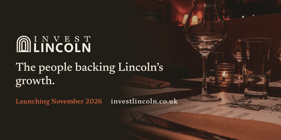 An InvestLincoln advert: the arch lockup and the line “The people backing Lincoln's growth”, launching November 2026.